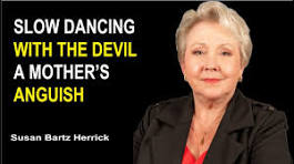 <b>Tandy Culpepper Talks to Susan Bartz Herrick about Her Gripping Mother-Son Memoir, <i>Slow Dancing with the Devil</i></b>