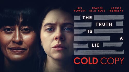 <b>Streaming on Netflix…<i>Cold Copy</i> Delivers a Chilling Twist on Journalism    </b>
