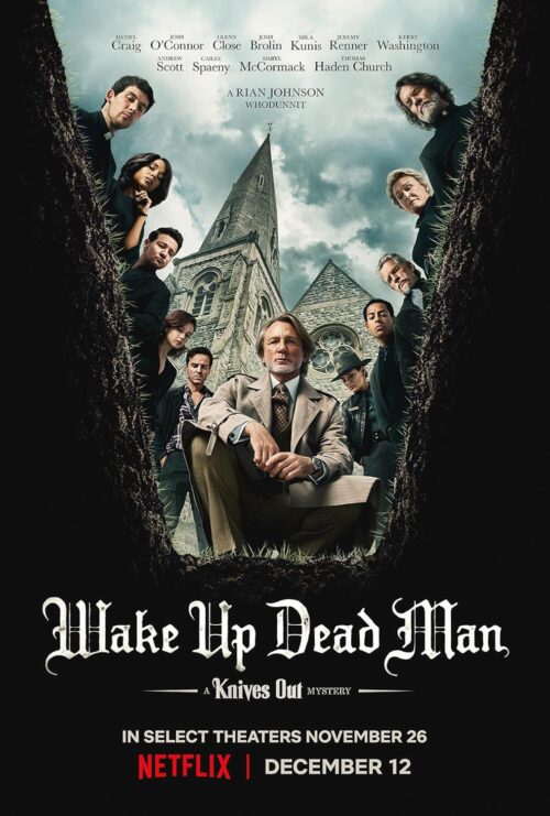 <b> <i>Wake Up Dead Man</i>: A New Turn for the Knives Out Mysteries    </b>