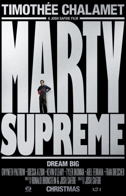<b>Timothée Chalamet Plays to Win in <i>Marty Supreme</i>     </b>